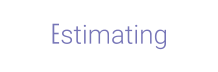 Estimating